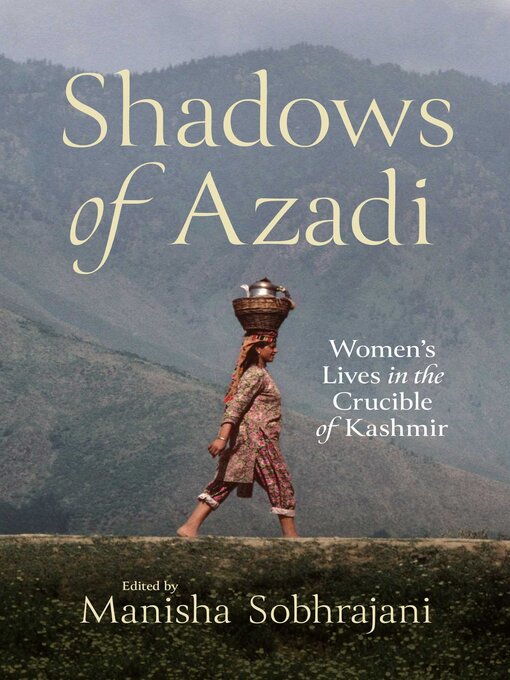 Title details for Shadows of Azadi by Manisha Sobhrajani - Available